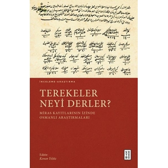 Terekeler Neyi Derler? Ed. Kenan Yıldız