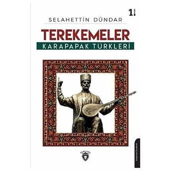 Terekemeler Karapapak Türkleri Selahettin Dündar