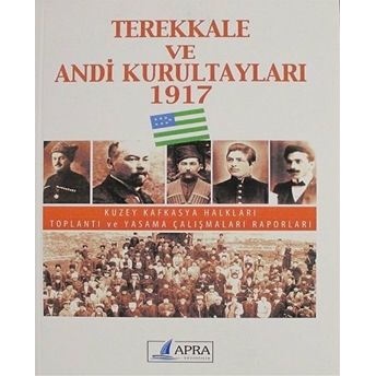 Terekkale Ve Andi Kurultayları 1917 Kolektif