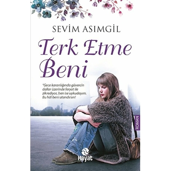 Terk Etme Beni Sevim Asımgil