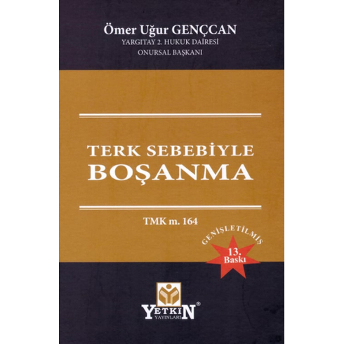 Terk Sebebiyle Boşanma Ömer Uğur Gençcan