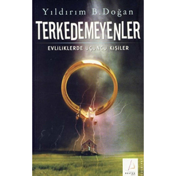 Terkedemeyenler Yıldırım B. Doğan