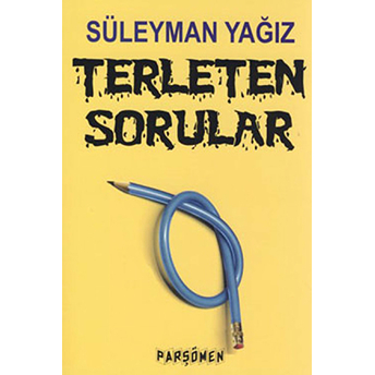 Terleten Sorular Süleyman Yağız