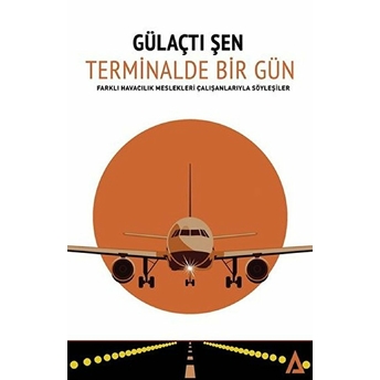 Terminalde Bir Gün - Gülaçtı Şen