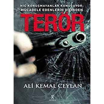 Terör Ali Kemal Ceylan