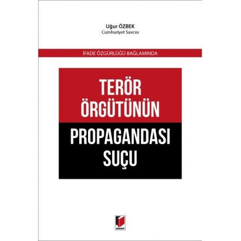 Terör Örgütünün Propagandası Suçu - Uğur Özbek