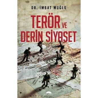 Terör Ve Derin Siyaset Imbat Muğlu