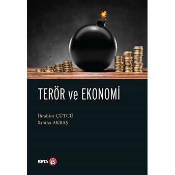 Terör Ve Ekonomi - Ibrahim Çütcü