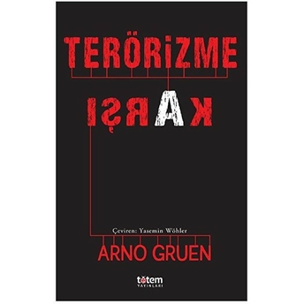 Terörizme Karşı Arno Gruen