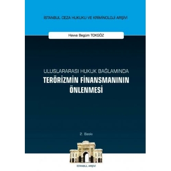 Terörizmin Finansmanının Önlenmesi Havva Begüm Tokgöz