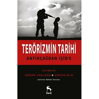 Terörizmin Tarihi Antikçağdan Işid'e Kolektif