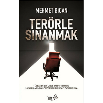 Terörle Sınanmak Mehmet Bican