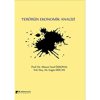 Terörün Ekonomik Analizi Ahmet Fazıl Özsoylu