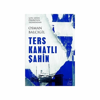 Ters Kanatlı Şahin Osman Balcıgil