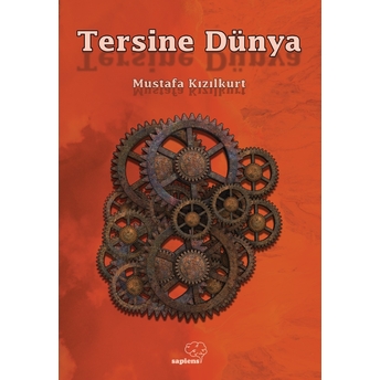 Tersine Dünya Mustafa Kızılkurt