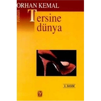 Tersine Dünya Orhan Kemal