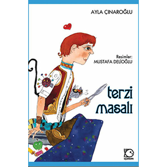 Terzi Masalı Ayla Çınaroğlu