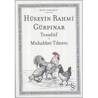 Tesadüf - Muhabbet Tılsımı Hüseyin Rahmi Gürpınar