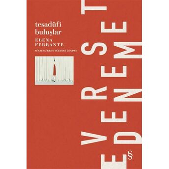 Tesadüfi Buluşlar Elena Ferrante