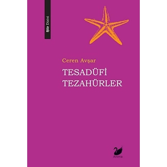 Tesadüfi Tezahürler - Ceren Avşar