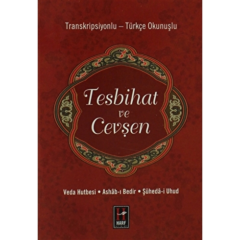 Tesbihat Ve Cevşen (Transkripsiyonlu - Türkçe Okunuşlu)