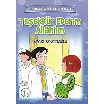 Teşekkür Ederim Allah’ım Yavuz Bahadıroğlu