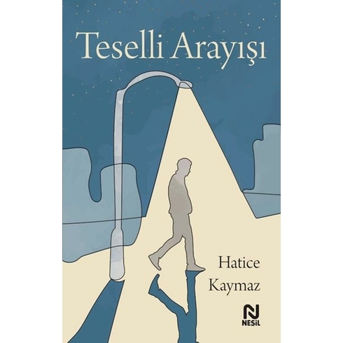 Teselli Arayışı Hatice Kaymaz