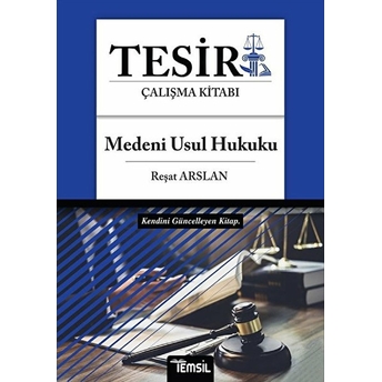 Tesir Medeni Usul Hukuku Konu Anlatımı - Reşat Arslan