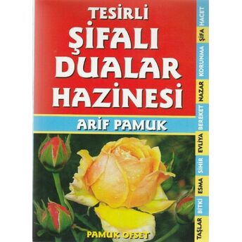 Tesirli Şifalı Dualar Hazinesi (Dua-209) Arif Pamuk