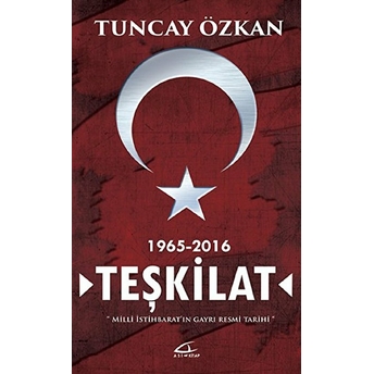 Teşkilat 1965 - 2016 Tuncay Özkan