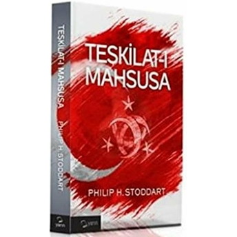 Teşkilat-I Mahsusa Philip H. Stoddard