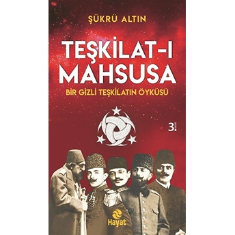 Teşkilat I Mahsusa Şükrü Altın