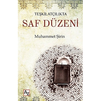 Teşkilatçılıkta Saf Düzeni Muhammet Şirin