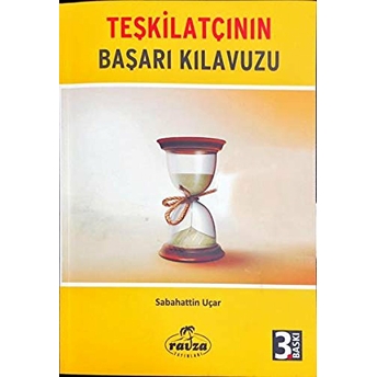 Teşkilatçının Başarı Kılavuzu Sabahattin Uçar