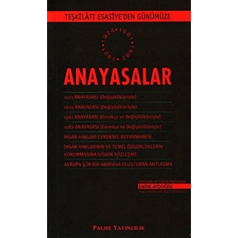 Teşkilatı Esasiye'den Günümüze Anayasalar