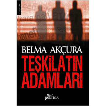 Teşkilatın Adamları Belma Akçura