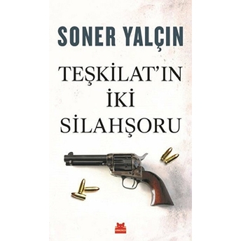 Teşkilat'ın Iki Silahşoru Soner Yalçın