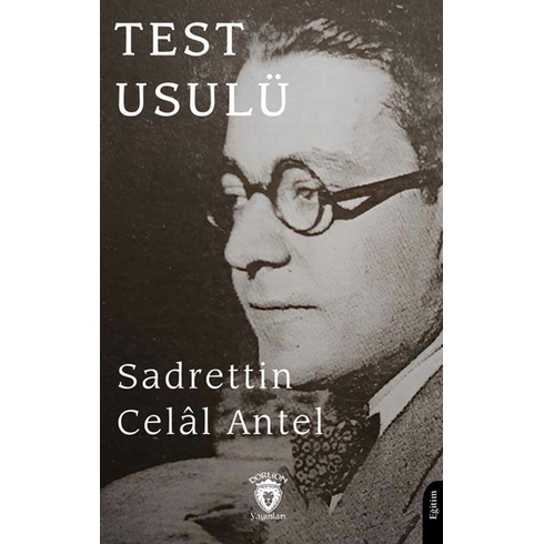 Test Usulü Sadrettin Celal Antel