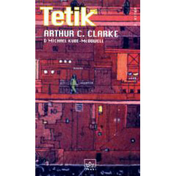 Tetik 2. Kitap Arthur C. Clarke,Michael Kube-Mcdowell