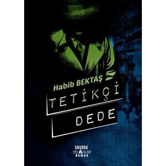 Tetikçi Dede Habib Bektaş