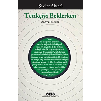 Tetikçiyi Beklerken Şavkar Altınel