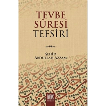 Tevbe Suresi Tefsiri Ciltli Şehid Abdullah Azzam