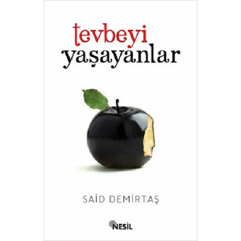 Tevbeyi Yaşayanlar Said Demirtaş