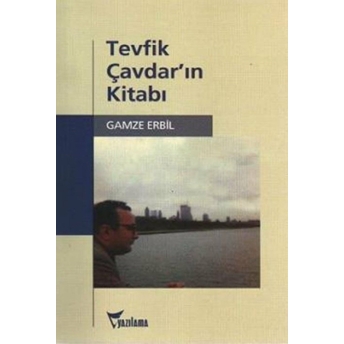 Tevfik Çavdar’ın Kitabı Gamze Erbil