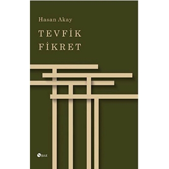 Tevfik Fikret Hasan Akay