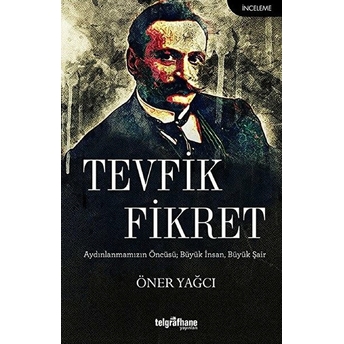 Tevfik Fikret Öner Yağcı