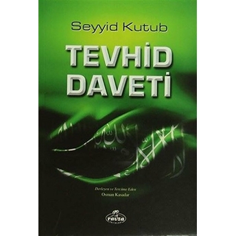 Tevhid Daveti Prof. Dr. Seyyid Kutub