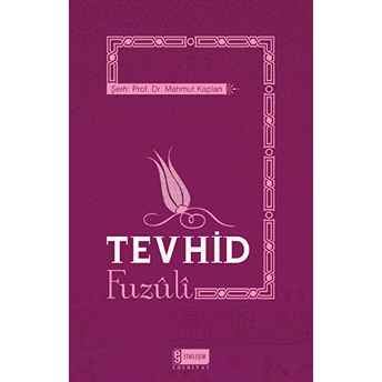 Tevhid Fuzuli Mahmut Kaplan