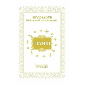 Tevhid - Şeyh Saduk