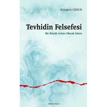 Tevhidin Felsefesi Ertuğrul Cesur